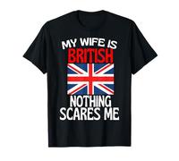 Mia Moglie è Britannico Niente Mi spaventa Divertente Marito Maglietta