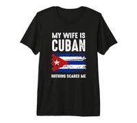Mia Moglie È Cuban Nulla Scare Me Vintage libertà Gratis Cuba Maglietta Premium