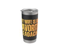Mia moglie è il mio mal di testa preferito Scherzo di matrimonio divertente Bicchiere termico in acciaio inox doppia parete
