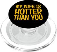 Mia moglie è più caldo di te divertente sarcastico dicendo marito PopSockets PopGrip per MagSafe