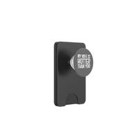 Mia moglie è più caldo di te divertente sarcastico dicendo marito PopSockets PopWallet per MagSafe