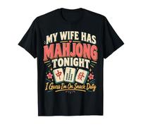 Mia Moglie ha Mahjong Stasera Divertente Mahjong Marito Maglietta