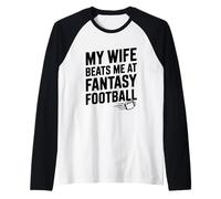 Mia Moglie Mi batte al Fantasy Football Maglia con Maniche Raglan
