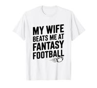 Mia Moglie Mi batte al Fantasy Football Maglietta