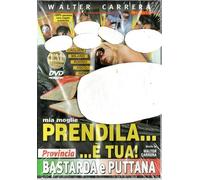 MIA MOGLIE PRENDILA... E' TUA