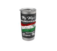 Mia moglie ungherese Niente mi spaventa Bicchiere termico in acciaio inox doppia parete