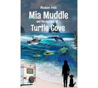 Mia Muddle and the Mystery of Turtle Cove