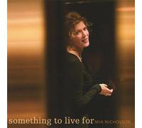 Mia Nicholson - Something to Live for