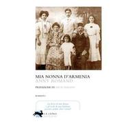 Mia nonna d'Armenia