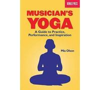 Mia Olson Musician's Yoga (Tascabile)
