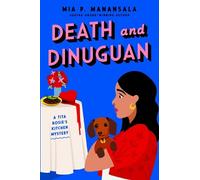 Mia P. Manansala Death and Dinuguan (Tascabile)