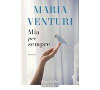 Mia per sempre