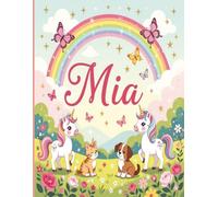 Mia Personalized Coloring Book: This fun and engaging kids coloring book features a bright, glossy cover with a cool original girl-themed design and ... and screen-free fun at home or on the go.