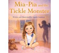 Mia-Pia and the Tickle Monster