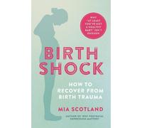 Mia Scotland Birth Shock (Tascabile)