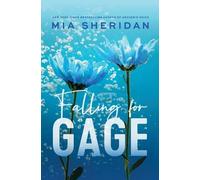 Mia Sheridan Falling for Gage (Tascabile)