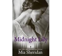 Mia Sheridan Midnight Lily (Tascabile)