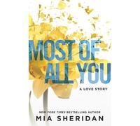 Mia Sheridan Most of All You (Tascabile)