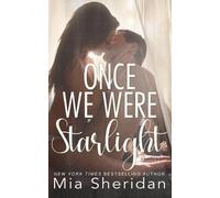 Mia Sheridan Once We Were Starlight (Tascabile)