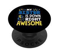 Mia sorella è giù a destra impressionante consapevolezza della sindrome di Down PopSockets PopGrip Adesivo