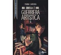 Mia sorella è una guerriera artistica. La Lega degli Autodafé. Vo