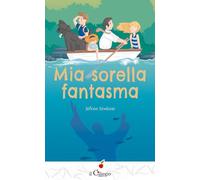 Mia sorella fantasma