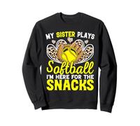 Mia Sorella Gioca a Softball I'm Here for The Snacks Funny Felpa