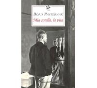 Mia sorella, la vita