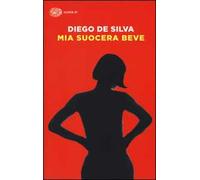Mia suocera beve