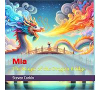 Mia: The Magic of the Dragon Bridge