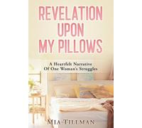 Mia Tillman Revelation Upon My Pillows (Tascabile)