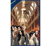Mia: Tome 12 : Mia et les statuts de cires