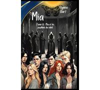 Mia: Tome 13 : Mia et les Papillons du Soleil