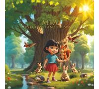 Mia und der Tanz im Wald