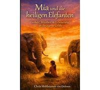 Mia und die heiligen Elefanten - Band 2
