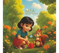 Mia und die magische Blume