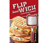 MIA Wallace Flip Sandwich(R) Maker Recipe Cookbook (Tascabile)