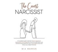 Mia Warren The Covert Narcissist (Tascabile)