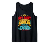 Mia Zia è decisamente più Cool di Mio Padre Divertente Canotta