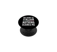 Mia zia è italiana niente mi spaventa PopSockets PopGrip Adesivo
