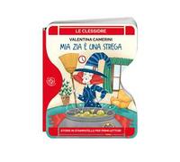 Mia zia è una strega. Ediz. a colori