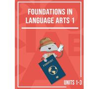 Miacademy Workbook: Foundations in Language Arts 1, Units 1-3 | Homeschool Language Arts Curriculum for Grade 7