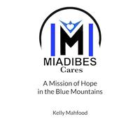 Miadibes Cares: A Mission of Hope in the Blue Mountains
