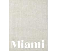 Miami: A Decorative Coffee Table Book for Modern Home & Shelf Styling Cream Linen Edition