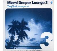 Miami Deeper Lounge - Vol. 3-Miami Deeper Lounge