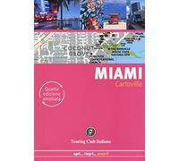 Miami. Ediz. ampliata