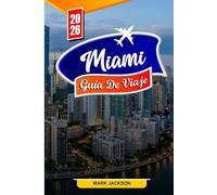 Miami GUÍA DE VIAJE 2026: Explora las mejores atracciones, joyas ocultas y secretos locales de Miami para 2026