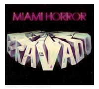Miami Horror - Bravado