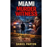 Miami Murder Witness: A Detective Mark Ross Thriller: 2