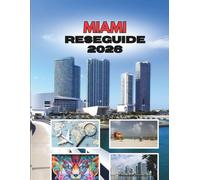 MIAMI RESEGUIDE 2026: Sol, Rytm Och Hemligheter Om Den Magiska Staden